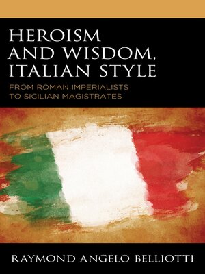 cover image of Heroism and Wisdom, Italian Style
